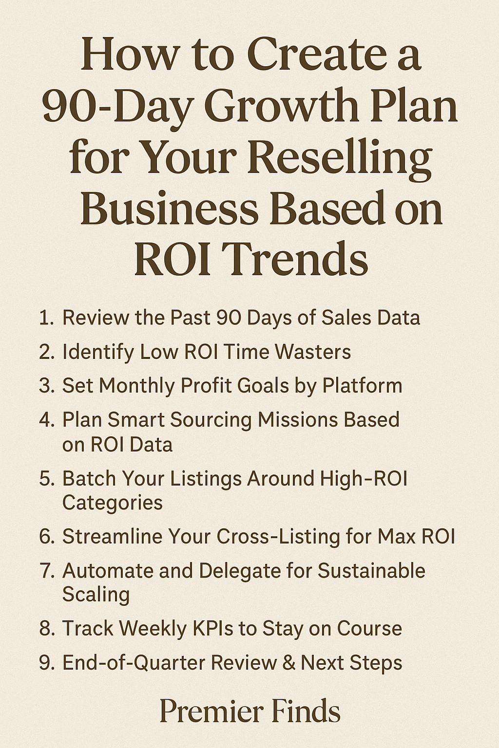 How to Create a 90-Day Growth Plan for Your Reselling Business Based on ROI Trends